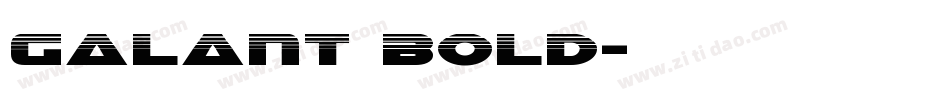 Galant Bold字体转换